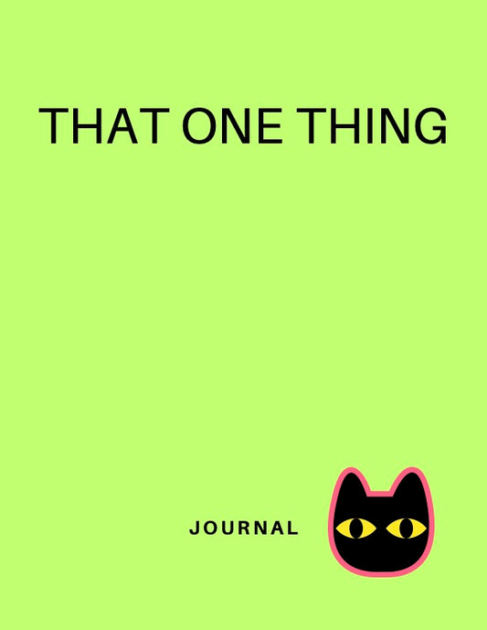 That One Thing: A Journal (112 Page)